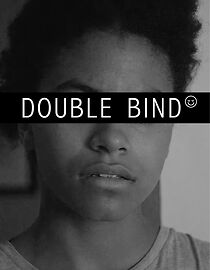 Watch Double Bind (Short 2015)