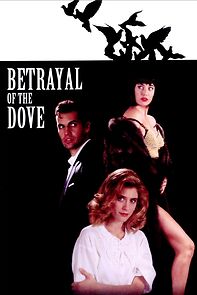 Watch Betrayal of the Dove