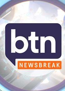 Watch BtN Newsbreak
