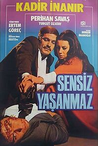 Watch Sensiz Yasanmaz