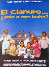 Watch El cianuro... ¿solo o con leche?