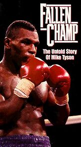 Watch Fallen Champ: The Untold Story of Mike Tyson