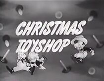Watch Christmas Toyshop (Short 1945)