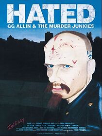 Watch Hated: GG Allin & the Murder Junkies