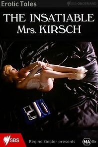 Watch The Insatiable Mrs. Kirsch (Short 1995)