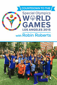 Watch Countdown to the Special Olympics World Games with Robin Roberts (TV Special 2015)