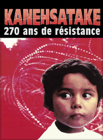 Watch Kanehsatake: 270 Years of Resistance