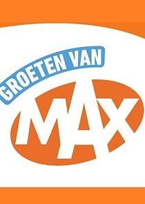 Watch Groeten van Max