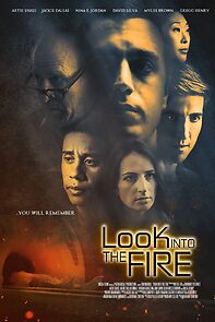 Watch Look Into the Fire