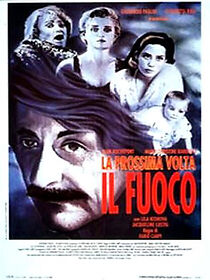 Watch La prossima volta il fuoco