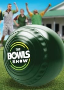 Watch The Bowls Show