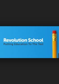 Watch Revolution School