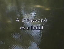 Watch A színésznö és a halál