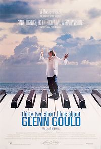 Watch Thirty Two Short Films About Glenn Gould