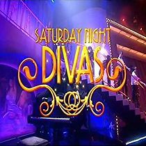 Watch Saturday Night Divas