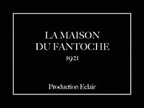 Watch La maison du Fantoche (Short 1921)