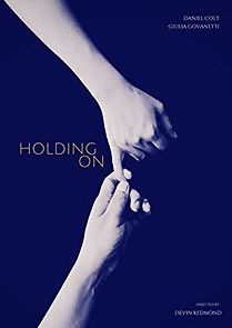 Watch Holding On