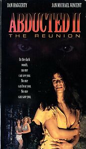 Watch Abducted II: The Reunion