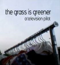 Watch The Grass Is Greener