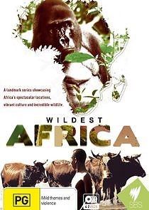Watch Wildest Africa