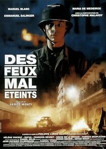 Watch Des feux mal éteints