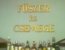 Watch Füszer és csemege