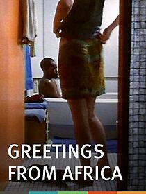 Watch Greetings from Africa (Short 1995)
