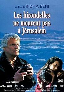 Watch Les hirondelles ne meurent pas à Jerusalem