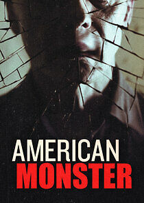 Watch American Monster