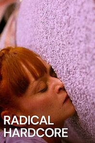 Watch Radical Hardcore (Short 2015)
