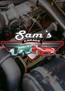 Watch Sam's Garage