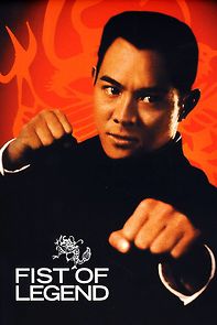 Watch Fist of Legend
