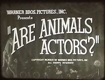 Watch Are Animals Actors? (Short 1945)