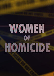 Watch Women of Homicide