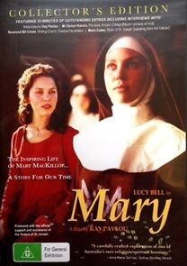 Watch Mary: The Mary MacKillop Story