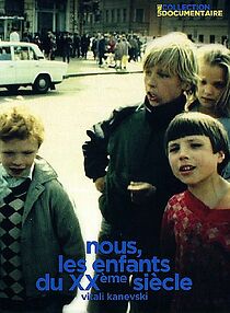 Watch We, the Children of the 20th Century