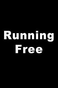 Watch Running Free