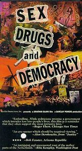 Watch Sex, Drugs & Democracy