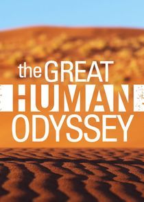 Watch The Great Human Odyssey