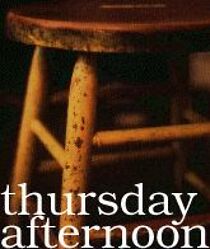 Watch Thursday Afternoon (Short 1998)