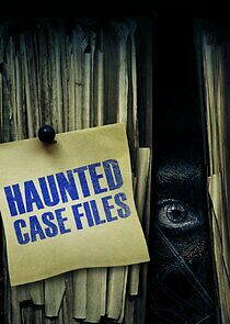 Watch Haunted Case Files