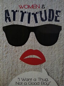 Watch Women & Attitude (Short 2014)