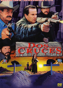 Watch Dos cruces