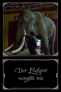 Watch Der Elefant vergißt nie (Short 1995)