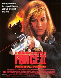 Watch Excessive Force II: Force on Force