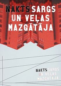 Watch Naktssargs un velasmazgataja
