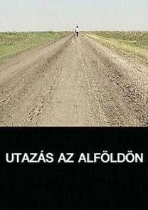 Watch Utazás az Alföldön (Short 1995)