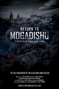 Watch Return to Mogadishu: Remembering Black Hawk Down (Short 2013)