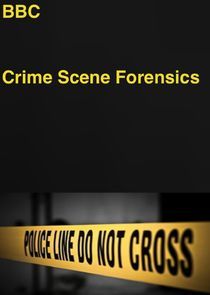 Watch Crime Scene Forensics