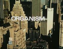 Watch Organism (Short 1976)